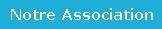 Notre Association