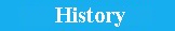 HISTORY
